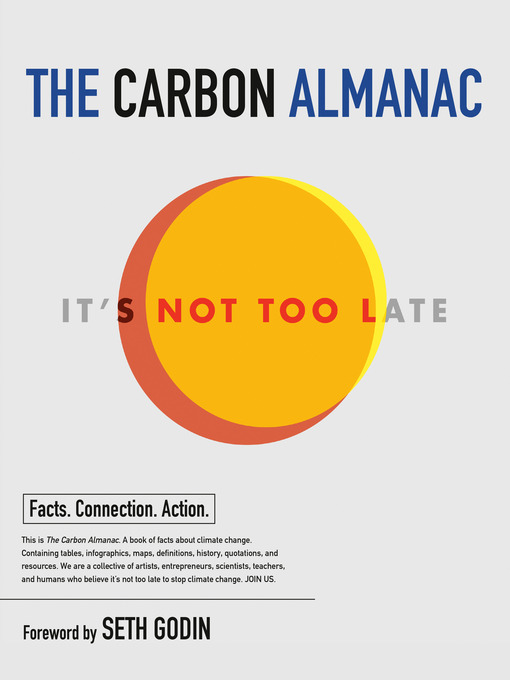 Title details for The Carbon Almanac by The Carbon Almanac Network - Available